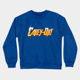 CAREY-OK! Logo Crewneck Sweatshirt